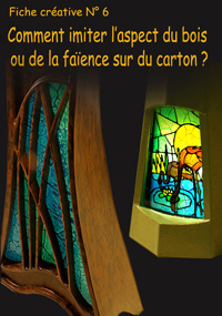 Fiche créative 6 imitez le bois et la faïence
